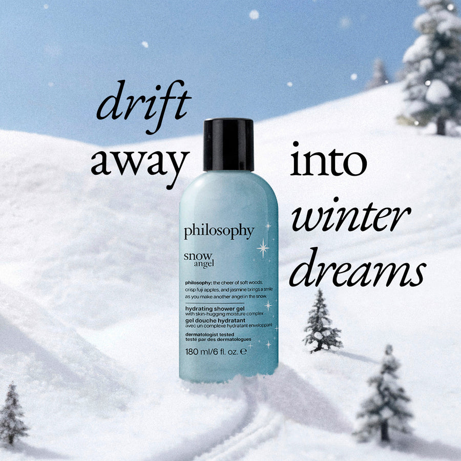 A bottle of Philosophy Snow Angel hydrating shower gel stands in a snowy outdoor scene with text reading 'drift away into winter dreams'. The bottle is light blue with a black cap, set against a winter landscape with snow and trees.